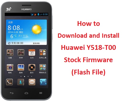 huawei g606 t00 firmware downloads